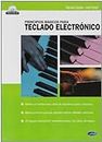 Principios Basicos Para Teclado Electronico +CD