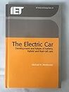 The Electric Car: Development and Future of Battery, Hybrid and Fuel-Cell Cars (Energy Engineering)