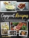 COPYCAT RECIPES: Have Fun Recreating Step-by-Step the Most Famous and Delicious CRACKER BARREL’s Dishes in your Kitchen in a Practical and Quick Way ... Were Eating in your Favorite Restaurant: 1