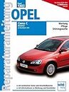 Opel Corsa C - Benziner, alle Otto-Motoren, Bj. 2000-2006: alle Otto-Motoren Baujahre 2000-2006