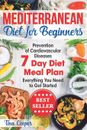 Mediterranean Diet for Beginners: The Complete Guide - Healthy and Easy Mediterr