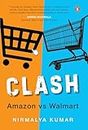 Clash: Amazon vs Walmart (English Edition)