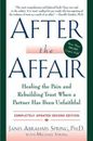 After the Affair: Healing the Pain and Rebuilding Trust When a Partner Ha - GOOD