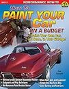 How to Paint Your Car on a Budget (Cartech)