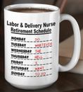 Labor And Delivery Nurse Retirement Schedule Mug Gift For Retiring Midwife Cup
