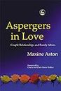 Aspergers in Love: Couple Relationships and Family Affairs