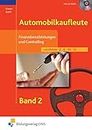 Automobilkaufleute, EURO, Bd.2, Finanzdienstleistungen und Controlling für Automobilkaufleute, m. CD-ROM