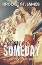Someone Someday (All in Good Time Book 2)