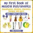 Baby Professor My First Book of Musical Instruments (Poche)