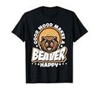 Good Wood Makes A Beaver Happy Rodent Animals Beaver Dam T-Shirt