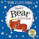 There's a Bear in Your Book: A soothing bedtime story from Tom Fletcher (Who's in Your Book?, 16)