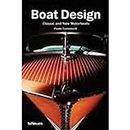 Boat Design: Classic And New Motorboats