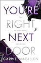 You're Right Next Door (The Sharif Thrillers)