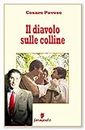 Il diavolo sulle colline (Classici della letteratura e narrativa contemporanea) (Italian Edition)