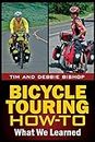 Bicycle Touring How-To: What We Learned [Idioma Inglés]