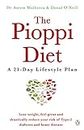 The Pioppi Diet: The 21-Day Anti-Diabetes Lifestyle Plan as followed by Tom Watson, author of Downsizing