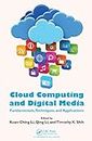 Cloud Computing and Digital Media: Fundamentals, Techniques, and Applications (English Edition)