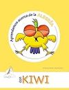 Aprendamos Acerca de la Alegría con Kiwi (Aprendamos Acerca de las Emociones con Kiwi) (Spanish Edition)