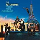 THE HOT SARDINES - FRENCH FRIES + CHAMPAGNE NEW CD