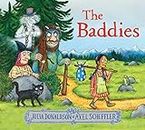 The Baddies: the wickedly funny picture book from the creators of Zog and Stick Man, now available in paperback!