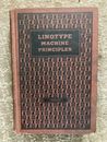 Linotype Machine Principles The Official Manual 1940 Mergenthaler 6th Print USA