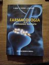 Farmacologia Per Le Professioni Sanitarie Di F. Rossi, V. Uomo E C. Riccardi