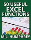 50 Useful Excel Functions: 3 (Excel Essentials)