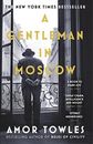 A Gentleman in Moscow: The worldwide bestseller by Towles, Amor Book The Cheap