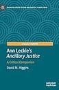 Ann Leckie's "Ancillary Justice: A Critical Companion