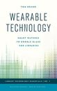 Wearable Technology: Smart Watches to Google Gl, Bruno+-