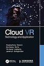 Cloud VR: Technology and Application