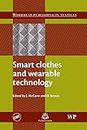 Smart Clothes and Wearable Technology (Woodhead Publishing Series in Textiles)