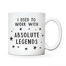 Manta Makes Work Leaving Gifts | I Used to Work with Absolute Legends Mug | Funny Work Gifts | Funny Work Colleague Gifts | Leaving Gifts for Colleagues | Colleague Leaving Gifts