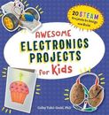 Colby Tofel-Grehl Awesome Electronics Projects for Kids (Paperback)