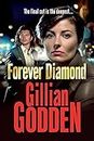 Forever Diamond: An action-packed gangland crime thriller from Gillian Godden (The Diamond Series, 4)