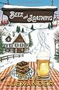 Beer and Loathing: A Sloan Krause Mystery: 6