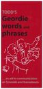 George Todd Todd's Geordie Words and Phrases (Paperback)