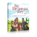 [NEW] Our Star-Spangled Story Part 1