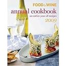 FOOD & WINE ANNUAL COOKBOOK 2009