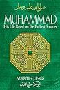 Muhammad: His Life Based on the Earliest Sources