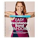 Prevention's Easy Resistance Band Slim-Down: The low-impact way to get leaner and stronger in 28 days!