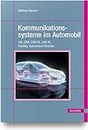 Kommunikationssysteme im Automobil: LIN, CAN, CAN FD, CAN XL, FlexRay, Automotive Ethernet