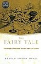 The Fairy Tale: The Magic Mirror of Imagination (Genres in Context)
