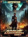 Rogue Ascension: Book 1: A Progression LitRPG