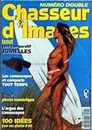 CHASSEUR D'IMAGES [No 145] du 01/06/1992 - LES JUMELLES - LES CAMESCOPES ET COMPACTS TOUT TEMPS - PHOTO NUMERIQUE - L'ARGUS DES CAMESCOPES - IDEE POUR VOS PHOTOS D'ETE