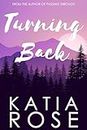 Turning Back (Three Rivers Book 2)