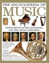 The Encyclopedia of Music : Musical Instruments and the Art of Music - GOOD
