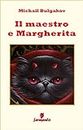 Il Maestro e Margherita (Classici della letteratura e narrativa contemporanea) (Italian Edition)