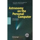 Astronomy On The Personal Computer [With Cdrom]