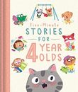 Five-Minute Stories for 4 Year Olds (Bedtime Story Collection) B